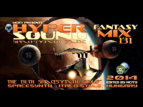 FANTASY MIX 131 - HYPER SOUND  [Edited By mCITY 2O14]