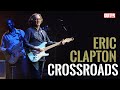 Eric Clapton performs "Crossroads" Live!