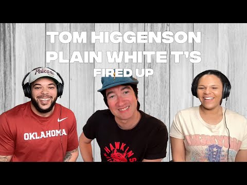 AWESOME!| FIRST TIME HEARING The Plain White T's - Fired Up REACTION WITH Lead SINGER Tom Higgenson