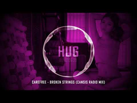 Carefree - Broken Strings (Cansis Radio Mix)
