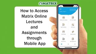 How To Access Matrix Online Lectures And Assignments | MOST App | Matrix JEE Academy