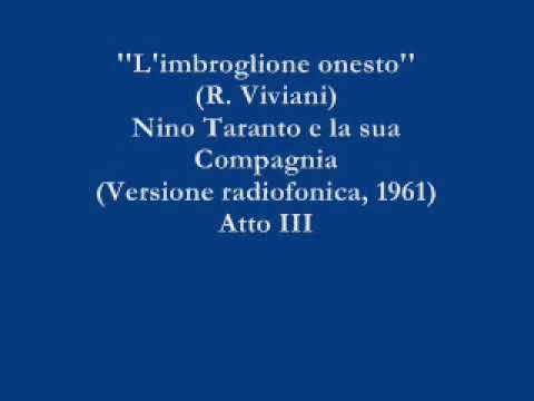 L'imbroglione onesto - Nino Taranto e la sua Compagnia (Versione radiofonica, 1961) - Atto III