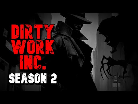 Dirty Work Inc. | PARANORMAL MAFIA - SEASON 2 (Full)
