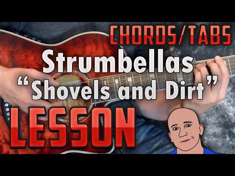 Shovels And Dirt - The Strumbellas