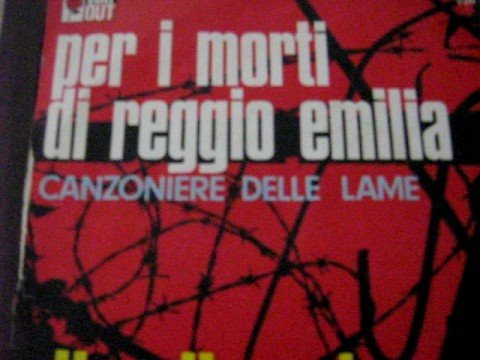 Canzoniere delle Lame - Per i morti di Reggio Emilia