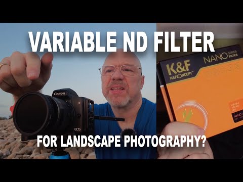 Variable ND Filter For Landscape Photography