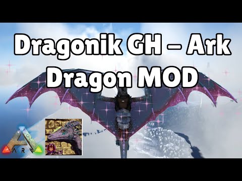 Dragonik GH - ARK Creature MOD #ModdedARk #ARKSurvival