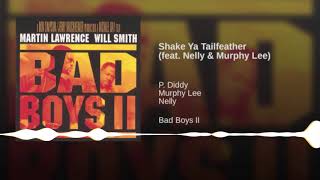 P. Diddy Feat Nelly &amp; Murphy Lee (Shake Ya Tail Feather)