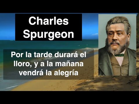 Salmo 30,5. Devocional de hoy. Charles Spurgeon en español.