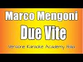 Marco Mengoni Due Vite Versione Karaoke Academy Italia Sanremo 2023