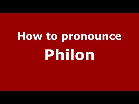 How to Pronounce Philon - PronounceNames.com