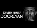 Dooriyan Dino James Ft Kaprila Lyrics Video