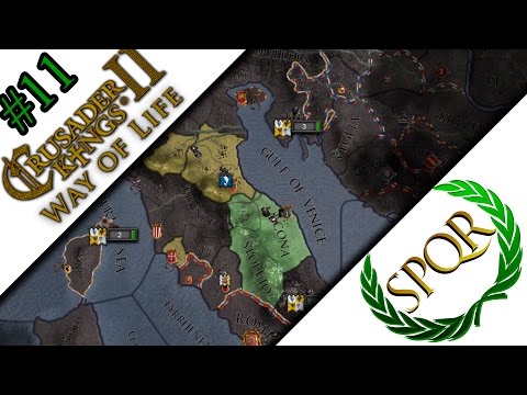 Crusader Kings 2 SPQR Roleplay   EP 11 CK2 Ironman Way of Life   Legacy of Rome Let's play