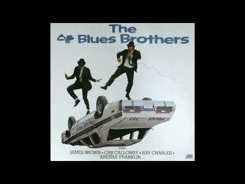 The Blues Brothers Full Soundtrack (Including unreleased songs, bonus tracks, and movie tracks)