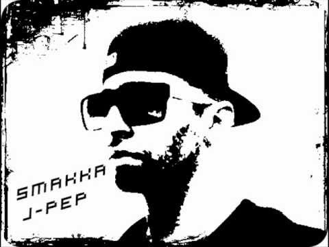 Smakka J-Pep - Un pò di Pè - 08 Come fosse l'ultima