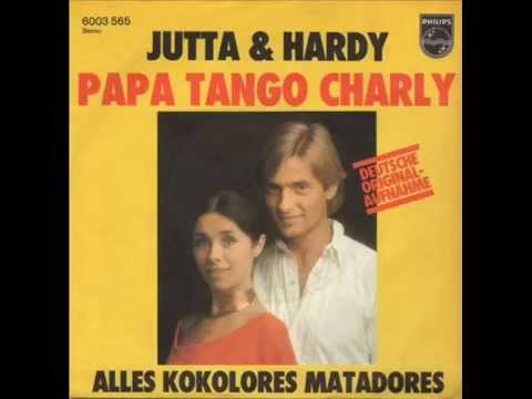 Jutta & Hardy - "Papa Tango Charly" (1976)