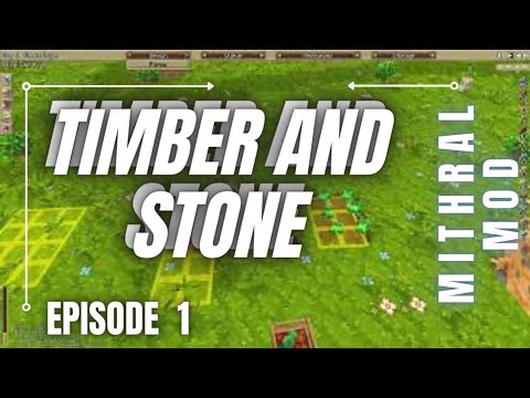 Fresh New World | Timber And Stone Gameplay | Lets Play
