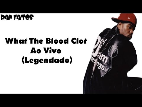 Method Man - What The Blood Clot Ao Vivo (Legendado)