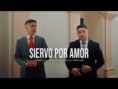 SIERVO POR AMOR | Rondalla Libertad ft. Rondalla Jeriel (Video Oficial)