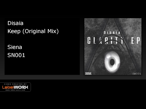 Disaia - Keep (Original Mix) [SIENA]