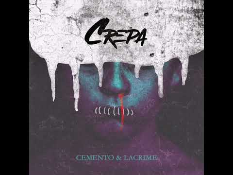 CEMENTO & LACRIME - CREPA