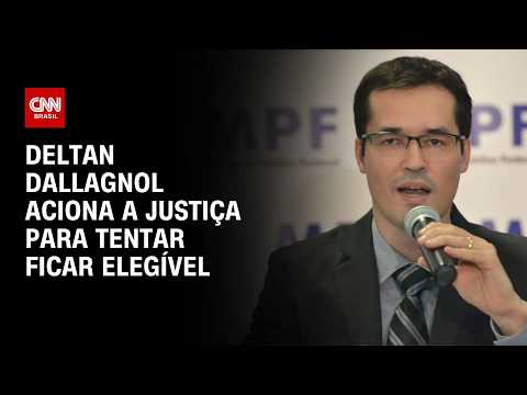 Lava Jato: Deltan Dallagnol aciona a justiça para tentar ficar elegível | HORA H