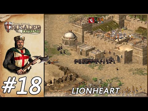 Stronghold Crusader Extreme - Mission 18 - Lionheart