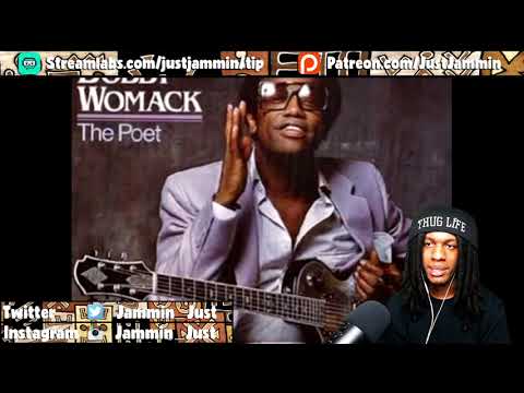 FIRST TIME HEARING Bobby Womack - If You Think You're Lonely Now Reaction