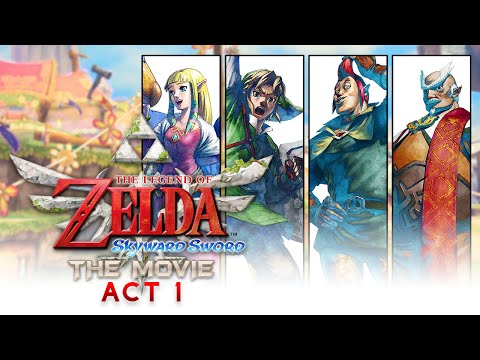 Skyward Sword: The Movie - "Act 1" (English dub)