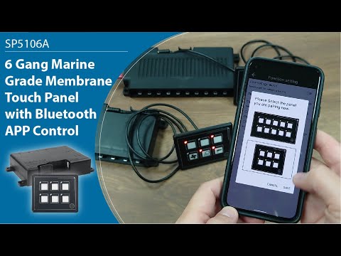 SP5106A 6 Gang Marine Grade Membrane Touch Panel with Bluetooth APP Control - Full Introduction