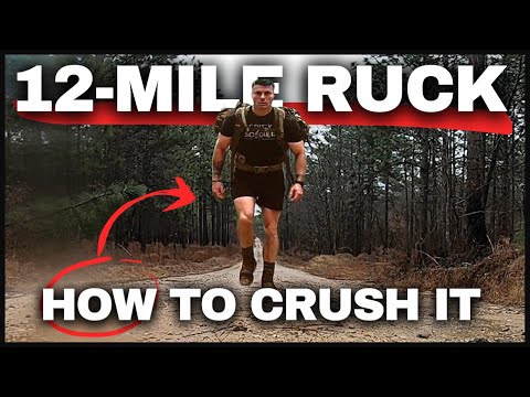 Crush the 12 Mile Ruck | Ranger School, Special Operations, Airborne, SFAS, Infantry, US Army