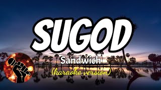SUGOD - SANDWICH (karaoke version)