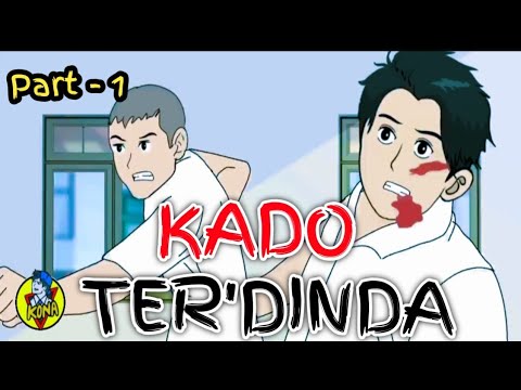 KADO TERDINDA PART 1 ● animasi sekolah !! dhot design @Konapea