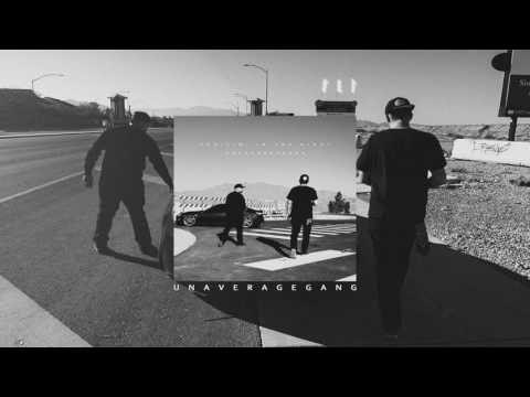 UNAVERAGE GANG - CRUISIN' IN THE NIGHT