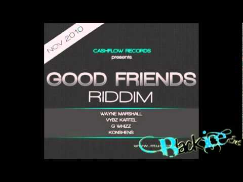 Good Friends Riddim mix (2011 April) Blackice Ent