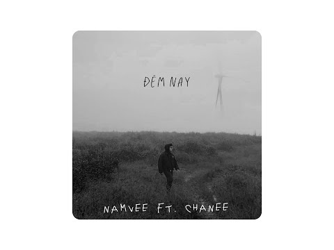 NAMVEE x CHANEE - Đêm Nay (Official Audio)