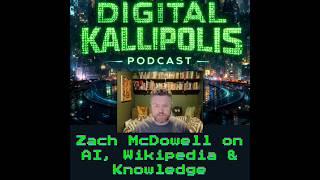 “Think About Your Thinking”: Zach McDowell on AI, Wikipedia, and (Public) Knowledge