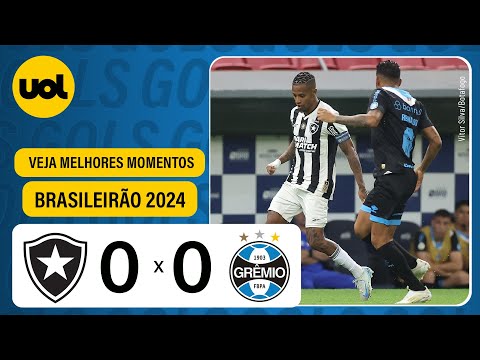 BOTAFOGO 0 X 0 GRÊMIO - BRASILEIRÃO 2024; VEJA OS MELHORES MOMENTOS
