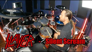 Silent Scream - SLAYER (Drum Cover)