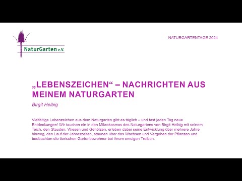 Naturgartentage 2024 | „Lebenszeichen“ – Nachrichten aus meinem Naturgarten