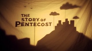The Story Of Pentecost
