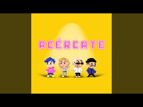 ACÉRCATE (feat. nsqk & Melena)