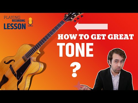 How To Improve Your TONE!!! (For Both Playing and Recording)