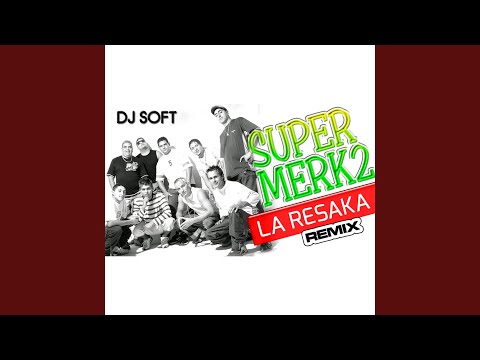 La Resaka (Remix)