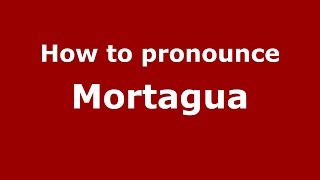How to pronounce Mortagua
