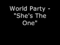 World Party - "She's The One" 