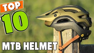 Best MTB Helmet In 2023 - Top 10 New MTB Helmets Review