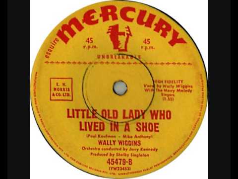 Wally Wiggins  - Little Old Lady Who Lived In A Shoe