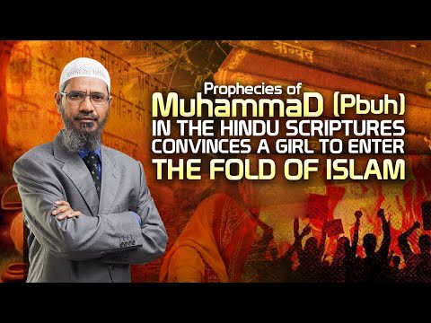 Prophecies of Muhammad (pbuh) in the Hindu scriptures convinces a Girl to enter the fold of Islam