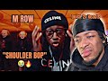 SHOULDER BOP M Row Derry Bop Official Video REACTION Quick 2x Reacts